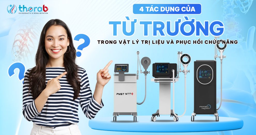 4 Tác dụng đặc biệt của từ trường trong vật lý trị liệu và phục hồi chức năng